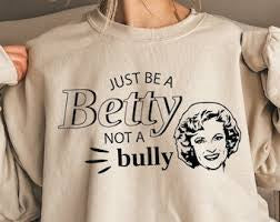 Just Be a Betty