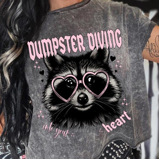 Dumpster Diving Into Your Heart