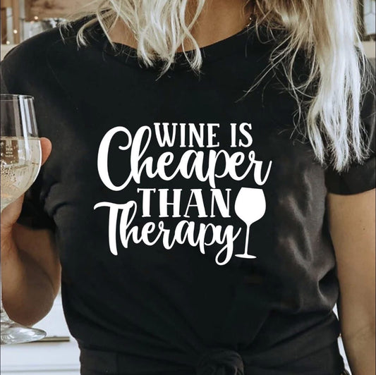 Wine Is Cheaper Than Therapy
