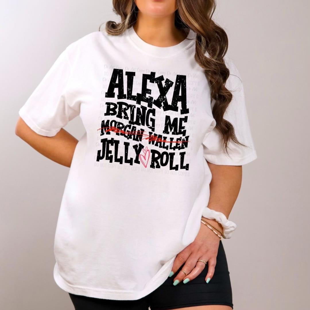 Alexa Bring Me Jelly Roll