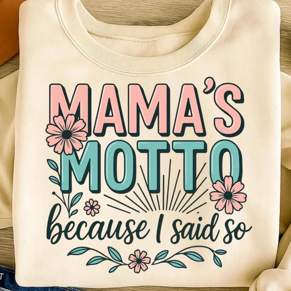 Mama's Motto