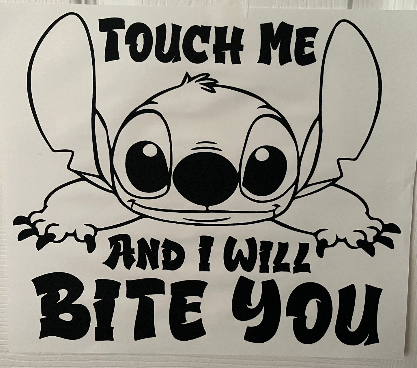 Touch Me And I Will Bite You