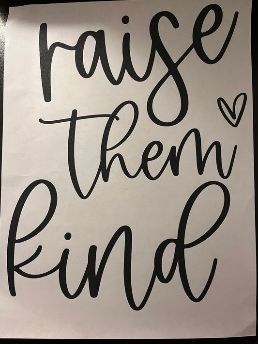 Raise Them Kind
