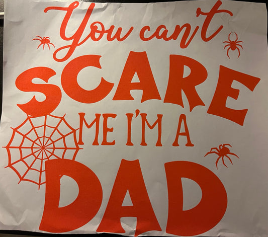 Can't Scare Dad