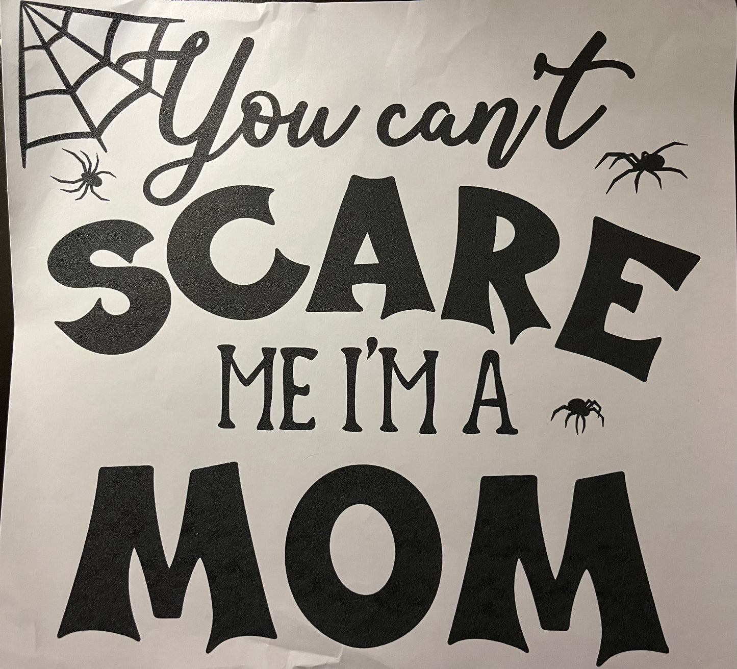 Can’t Scare Mom