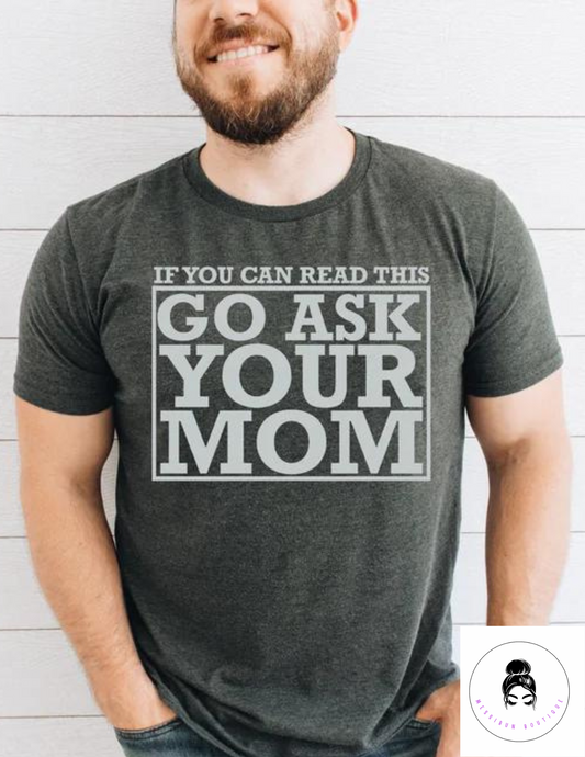 Go Ask Your Mom